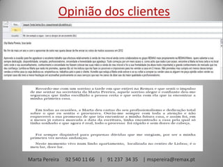 Opinião dos clientes




Marta Pereira   92 540 11 66 | 91 237 34 35 | mspereira@remax.pt
 
