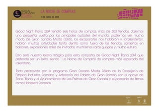Good Night Triana 2014 tendrá seis horas de compras, más de 200 tiendas, daremos
una pequeña vuelta por las principales ci...