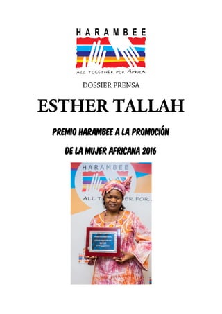 PREMIO HARAMBEE A LA PROMOCIÓN
DE LA MUJER AFRICANA 2016
 