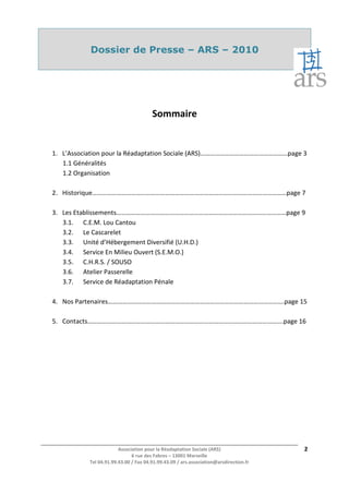 Dossier de Presse – ARS – 2010




                              ^


                 Z                ^    Z^
    '
    K

,

   
        D  
         
        h       ,                    h,
        ^       D    K           ^DK
         , Z ^ ^Kh^K
               W
        ^         Z           W

E   W






                                  Z        ^   Z^
                                      D
         d            
 