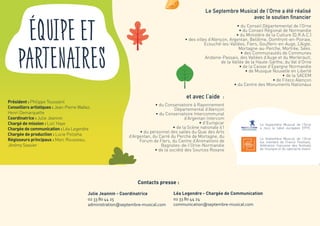 ÉQUIPE et
pARTENAIRES
Contacts presse :
Julie Jeannin - Coordinatrice
02 33 80 44 25
administration@septembre-musical.com
Léa Legendre - Chargée de Communication
02 33 80 44 24
communication@septembre-musical.com
 