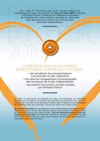 Le Dressing du Coeur est une opération
écoresponsable et citoyenne qui a pour objectif :
• de sensibiliser les consommateu...