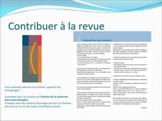 Contribuer à la revue 




Vous souhaitez valoriser vos archives, apporter vos 
témoignages ?

Soumettez‐nous vos articles sur l'histoire de la recherche 
dans votre discipline.
Proposez‐nous des analyses d'ouvrages portant sur l'histoire 
des sciences ou sur des sujets scientifiques actuels.
 