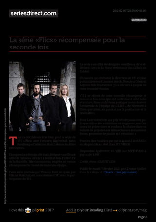 2012-02-07T20:39:00+01:00
                                                                                                            seriesdirect.com
                                                                                                                                                                                                           Tristan Quillot




                                                                                                        La série «Flics» récompensée pour la
                                                                                                        seconde fois

                                                                                                                                                                 La série a en effet été désignée «meilleure série té-
                                                                                                                                                                 lévisée» lors de la 7ème cérémonie des Globes de
                                                                                                                                                                 Cristal.

                                                                                                                                                                 Un succès qui enchante la direction de TF1 et plus
                                                                                                                                                                 particulièrement Laurent Storch, Directeur Général
                                                                                                                                                                 Adjoint Pôle Production qui a déclaré à propos de
                                                                                                                                                                 cette seconde victoire.

                                                                                                                                                                 «TF1 se réjouit de cette nouvelle récompense et
                                                                                                                                                                 remercie tous ceux qui ont contribué à cette belle
                                                                                                                                                                 aventure. Nous souhaitons partager ce succès avec
                                                                                                                                                                 l’ensemble de l’équipe de «FLICS», de l’écriture à
                                                                                                                                                                 l’interprétation, en passant par la production et la
http://www.seriesdirect.com/index.php?post/2012/02/07/La-serie-Flics-recompensee-pour-la-seconde-fois




                                                                                                                                                                 réalisation.

                                                                                                                                                                 Pour Laurent Storch «ce prix récompense une po-
                                                                                                                                                                 litique éditoriale ambitieuse et exigeante pour les
                                                                                                                                                                 cases de prime-time et renforce la chaîne dans sa
                                                                                                                                                                 volonté de proposer aux téléspectateurs des histoires
                                                                                                                                                                 fortes, promesse de plaisir et d’émotion ! «.


                                                                                                        T
                                                                                                              out va décidément très bien pour la série de
                                                                                                              TF1 «Flics» avec Frédéric Diefenthal, Yann         Pour les fans ‘noubliez pas que la saison 2 de «FLICS»
                                                                                                              Sundberg et Catherine Marchal dans les rôles       est disponible en dvd chez TF1 VIDEO
                                                                                                        principaux.
                                                                                                                                                                 Disponible également en VOD sur MYTF1VOD à
                                                                                                        En septembre dernier elle était désignée «meilleure      partir de 1,99€
                                                                                                        série de l’année» lors du 13 Festival de la Fiction TV
                                                                                                        de la Rochelle. Hier un nouveau trophée est venue        Crédit photo : GMT/TF1/DR
                                                                                                        récompenser le travail de toute une équipe.
                                                                                                                                                                 Publié le mardi 7 février 2012, par Tristan Quillot
                                                                                                        Cette série réalisée par Thierry Petit, et créée par     dans la catégorie : Divers - Lien permanent 
                                                                                                        Olivier Marchal, est une création GMT avec la par-
                                                                                                        ticipation de TF1.

                                                                                                        




                                                                                                        Love this                    PDF?             Add it to your Reading List! 4 joliprint.com/mag
                                                                                                                                                                                                                 Page 1
 