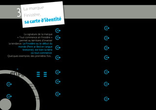 La marque
             3      Finistère,
                                                       é
                      s a carte d’identit
                                                                                                           Savéol est le premier producteur de
                                                           La pointe du Raz fut le premier «Grand Site     tomates français. L’entreprise commercialise
                                                           de France» en Bretagne.                         20 variétés différentes.
                   La signature de la marque
             « Tout commence en Finistère »                Brest, départ d’expéditions mythiques, est le   Le kite-surf, plus rapide que la planche à
               permet au territoire d’inverser             premier port de commerce breton, en             voile, a été inventé par des Finistériens dans
                                                           tonnage et en valeur.                           les années 80.
     la tendance. Le Finistère ou le début du
              monde (Penn ar Bed en langue                 Le parc naturel marin d’Iroise est le premier   Aujourd’hui leader français de la grande
                  bretonne), est bien la terre             du genre en France. Il regroupe un              distribution, l’enseigne E. Leclerc est née
                          où tout commence.                patrimoine naturel exceptionnel.                dans le Finistère.
    Quelques exemples des premières fois...                Le pôle Finistère course au large, installé     Le festival des Vieilles Charrues est le
                                                           depuis 1990 à la Forêt-Fouesnant est            premier festival de musiques actuelles fran-
                                                           aujourd’hui le centre de référence              çais. Implanté à Carhaix, il regroupe plus de
                                                           d’entrainement de voile en France et            5 000 bénévoles et accueille près de
                                                           de course au large en Europe.                   250 000 festivaliers.

                                                           «Entreprendre au féminin», réseau régional      L’école de voile des Glénans, créée en 1947,
                                                           d’aide aux créatrices d’entreprise, est né      est la première école de voile d’Europe,
                                                           en Finistère.                                   référence mondiale pour l’enseignement de la
                                                                                                           voile avec plus de 15 000 stagiaires par an.
                                                           Océanopolis, parc de découverte des
         Le premier feu préparé de la main de              océans, est l’équipement touristique le plus    Le Conservatoire botanique de Brest est le
         l’Homme il y a 400 000 ans, a été découvert       visité de Bretagne avec plus de 8 millions de   premier dans le monde dédié à la flore
         dans la grotte du Menez Dregan, dans le Cap       visiteurs depuis sa création en 1990.           menacée. Depuis sa création, plus de
         Sizun.                                                                                            900 000 observations géolocalisées ont
                                                           Le pont de Térénez, inauguré en avril 2011,     fait l’objet d’un référencement.
         La Britanny Ferries, première compagnie           est le premier pont courbe à haubans de
         maritime trans-Manche, est née dans               France. Il est, avec ses 515 mètres de portée   Le Finistère est le premier département
         le Finistère.                                     entre deux piliers, le plus long de ce type     maritime de France métropolitaine avec
8                                                          existant dans le monde.                         ses 1 200 km de côtes.
 