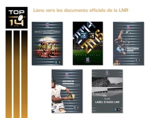 Liens vers les documents officiels de la LNR
 