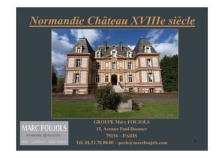 Normandie Château XVIIIe siècle

 