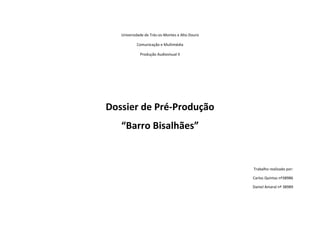 Dossier de produção carlosquintas e daniel amaral