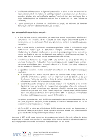  
	
  
CONTRAT	
  DE	
  SÉCURISATION	
  PROFESSIONNELLE	
  
Dossier	
  de	
  référence	
  /	
  Octobre	
  2014	
  
Évaluat...