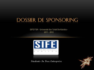 Dossier de sponsoring SIFE FSK