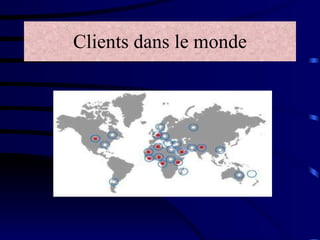 Clients dans le monde 