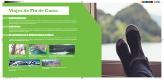 Viajes de Fin de Curso 
EXPERIENCIA: 
CALIDAD: 
TE AYUDAMOS A FINANCIAR EL VIAJE: 
Desde hace más de 15 años nos ocupamos en viajar con grupos de Estudiantes con la prioridad de que todos los detalles estén cubiertos. 
Seguridad, calidad y diversión mientras profesores y padres tienen cumplida información de todo para que los participantes recuerden su 
viajes de fin de curso, como una experiencia inolvidable. 
Todos los viajes son operados por una agencia Mayorista minorista ( Nievesol Estudiantas con CICMA 2862) para que alojamiento actividades 
y transporte sean los seleccionados por el grupo y nuestros técnicos en Ocio y Tiempo Libre acompañen a los participantes dinamizando y 
velando por el cumplimiento del programa. 
Todos los viajes son operados por una agencia Mayorista minorista ( Nievesol Estudiantas con CISMA 2862) para que alojamiento actividades 
y transporte sean los seleccionados por el grupo y nuestros técnicos en Ocio y Tiempo Libre acompañen a los participantes dinamizando y 
velando por el cumplimiento del programa. 
Aventura y ocio en El Escorial 
Monitores desde el colegio 24 horas 
Desde 200,00€ 
Valencia (5 días + naútica) 
Monitores desde el colegio 24 horas 
Desde 300,00€ 
Multiaventura en Cuenca 
Monitores desde el colegio 24 horas 
Desde 200,00€ 
Semana de inmersión lingüística en la naturaleza 
Monitores Nativos y españoles bilingües 24 horas. 
Desde 200,00€ 
Asturias (Picos de Europa) 
Monitores Nativos y españoles bilingües 24 horas. 
Desde 225,00€ 
DOSSIER DINAMO14 OK.indd 20-21 27/02/14 19:44 
 