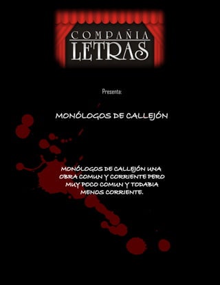 Dossier Español Monólogos de Callejón. 