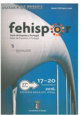 Dossier de prensa Fehispor 2016