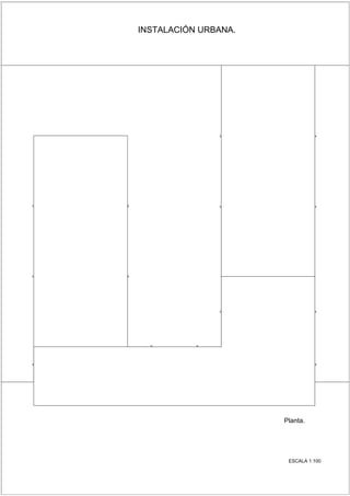 Planta.
ESCALA 1:100
 