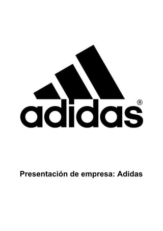 Presentación de empresa: Adidas
 
