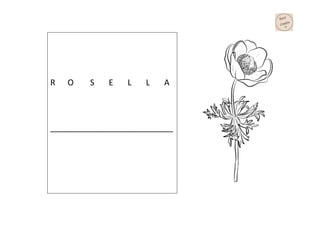 R O S E L L A
___________________________
 