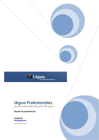 iAgua Profesionales
La bolsa de empleo del sector del agua

Dossier de presentación


Contacto:
info@iagua.es
 