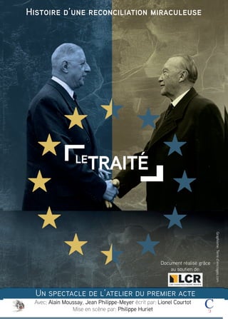 16 LE TRAITÉ
Document réalisé grâce
au soutien de:
Graphisme:Terred’encrages.com
 