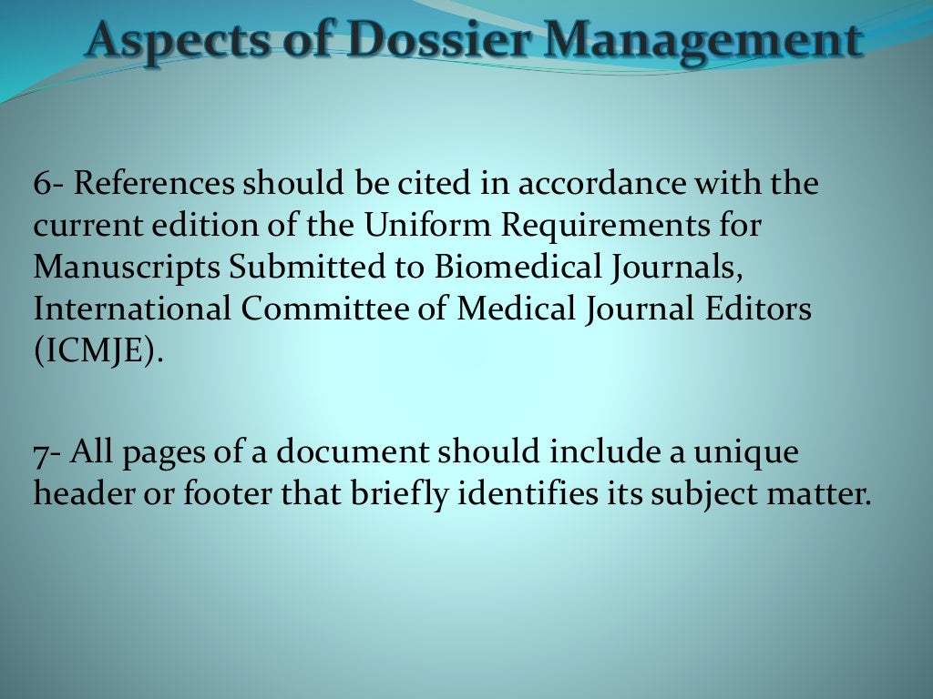 Dossier Management and Regulatory Affairs.