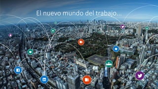 El nuevo mundo del trabajo...
 
