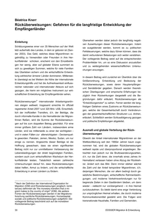 Béatrice Knerr
Rücküberweisungen: Gefahren für die langfristige Entwicklung der
Empfängerländer


                                                             Übersehen werden dabei jedoch die langfristig negati-
Einleitung
                                                             ven Auswirkungen dieser Rücküberweisungen. Indem
Schätzungsweise einer von 35 Menschen auf der Welt
                                                             sie ausgeblendet werden, kommt es zu politischen
lebt außerhalb des Landes, in dem er geboren ist (San-
                                                             Fehlsteuerungen, welche dazu führen können, dass die
der 2003). Das Geld, welches diese MigrantInnen re-
                                                             damit verbundenen Belastungen sich weiter verstärken.
gelmäßig zu Verwandten oder Freunden in ihre Her-
                                                             Der vorliegende Beitrag weist auf die entsprechenden
kunftsländer schicken, erscheint von den Einzelbeträ-
                                                             Problemfelder hin, um so eine Diskussion anzustoßen
gen her wenig, aber auf globaler Ebene summiert es
                                                             und zu weitergehenden wissenschaftlichen Untersu-
sich zu gewaltigen Summen, welche für viele Familien
                                                             chungen anzuregen.
das Überleben sichern und die wirtschaftliche Entwick-
lung zahlreicher ärmerer Länder dominieren. Mittlerwei-
                                                             In diesem Beitrag wird zunächst ein Überblick über die
le übersteigt es bei Weitem die Höhe der internationale
                                                             Größenordnung,    Entwicklung   und   Bedeutung     der
Entwicklungshilfe und hat die Aufmerksamkeit einfluss-
                                                             Rücküberweisungen, sowie deren Hauptempfänger-
reicher nationaler und internationaler Akteure auf sich
                                                             und Sendeländer gegeben. Danach werden theoreti-
gezogen, die hierin ein mögliches Instrument zur wirt-
                                                             schen Überlegungen und empirische Erfahrungen be-
schaftlichen Entwicklung der Empfängerländer sehen.
                                                             züglich ihrer Rückwirkungen dargestellt und die Be-
                                                             gründungen dafür erläutert, Rücküberweisungen als
Rücküberweisungen 4 internationaler ArbeitsmigrantIn-
                                                             "Entwicklungsmotor" zu sehen. Ferner werden die lang-
nen steigen weltweit. Insgesamt erreichte ihr offiziell
                                                             fristigen Gefahren eines Zustroms an Rücküberweisun-
registrierter Anteil 2007 rund 320 Mrd. US$. Einschließ-
                                                             gen, welche der Gesamtwirtschaft durch Veränderun-
lich der inoffiziellen Transfers, d.h. der Beträge, die
                                                             gen der gesamtwirtschaftlichen Strukturen u.a. drohen,
durch informelle Kanäle in die Heimatländer der Migran-
                                                             erläutert. Schließlich werden Schlussfolgerung gezogen
tInnen fließen, wird die Summe der Rücküberweisun-
                                                             und politische Empfehlungen abgeleitet.
gen auf bis zum doppelten Betrag geschätzt. Für eine
immer größere Zahl von Ländern, insbesondere arme
Länder, sind sie mittlerweile zu einer der wichtigsten -     Ausmaß und globale Verteilung der Rück-
und in vielen Fällen zur allerwichtigsten - Devisenquel-     überweisungen
le geworden: Pakistan, Jemen, Mexiko, Sudan, um nur          Obwohl der Anteil internationaler MigrantInnen an der
einige zu nennen. Angesichts dieser Beträge ist die          Weltbevölkerung seit den 1990er Jahren kaum zuge-
Hoffnung gewachsen, dass sie einen signifikanten             nommen hat, sind die globalen Rücküberweisungen
Beitrag nicht nur zur unmittelbaren Verbesserung der         weltweit rapide und überproportional angestiegen. Be-
Lebensbedingungen der direkt begünstigten Familien,          trachtet man jedoch nur die Bruttowanderungszahlen,
sondern auch zum wirtschaftlichen Wachstum der Her-          d.h. nur die Zahl derer, die innerhalb eines Jahres ihr
kunftsländer leisten. Tatsächlich weisen zahlreiche          Heimatland verlassen haben ohne Abzug der Rückkeh-
Untersuchungen darauf hin, dass Rücküberweisungen            rer, ändert sich das Bild. Denn immer stärker wächst
dabei helfen, Armut zu lindern, und die wirtschaftliche      die Zahl und der Anteil temporärer MigrantInnen, d.h.
Entwicklung in armen Ländern zu fördern.                     derjenigen Menschen, die vor allem bedingt durch ge-
                                                             setzliche Bestimmungen, wirtschaftliche Rahmenbedin-
                                                             gungen, und moderne Verkehrsverbindungen nur für
4
  Nach der Definition der International Organization for     begrenzte Zeiten in den Gastländern bleiben, um dann
Migration (IOM) sind Rücküberweisungen (englisch; remit-     wieder - vielleicht nur vorübergehend - in ihre Heimat
tances) defininiert als "the monetary transfers that a mi-
                                                             zurückzukehren. Es bleibt damit eine enge Verbindung
grant makes to the country of origin" (IOM). Als weitere
Fomen der Rücküberweisungen werden in der Migrations-        zur ursprünglichen Heimat erhalten, die durch moderne
forschung sachliche Rücküberweisungen, Humankapital,         Kommunikationsmittel gestärkt wird. Die Folgen sind
soziale und politische Rücküberweisungen aufgeführt. Der
vorliegende Beitrag beschränkt sich auf die monetären        transnationale Haushalte, Familien und Gemeinden.
Rücküberweisungen.

30                                                                                DOSSIER Migration & Entwicklung
 