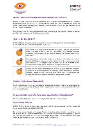 Més informació:


WEBS:
http://www.b1b2b3.org/es/eventos.html#nitvisio2012
http://www.centrotrinidad.com/index.php/dia-internacional-de-la-vision


Twitter Associació b1b2b3: @B1B2B3_                  Twitter Centro Trinidad: @Centrotrinidad

Facebook
http://www.facebook.com/b1b2b3.org
http://www.facebook.com/pages/Centro-Trinidad/114594825280411



NOTES DE PREMSA:
http://www.tusmedios.es/actualidad/eventos/42424-gala-solidaria-%E2%80%9Cla-noche-de-la-
visi%C3%B3n%E2%80%9D-barcelona%2C-10-de-noviembre-de-2012.html

http://www.tusmedios.es/actualidad/eventos/41728-la-asociacion-discapacidad-visual-cataluna-b1-b2-b3-
festeja-el-dia-internacional-de-la-vision-y-la-ceguera-evitable-con-una-bastonada-y-una-cena-benefica-
que-reclama-el-derecho-a-la-vision-en-todo-el-mundo.html




CENTRO TRINIDAD. Barcelona. Contacte: +34 93 187 36 01 - +34695 583 711 - info@centrotrinidad.com - www.centrotrinidad.com
 