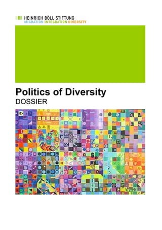Info zum Bildschirmlesen




Politics of Diversity
DOSSIER
 