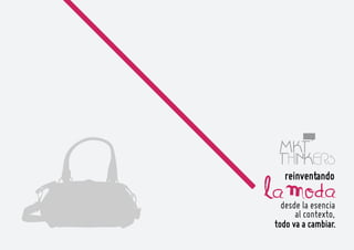 Club MarketingThinkers: Reinventando la moda, desde la esencia al contexto, todo va a cambiar
