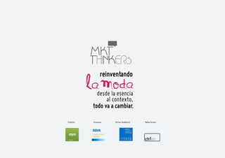 Club MarketingThinkers: Reinventando la moda, desde la esencia al contexto, todo va a cambiar