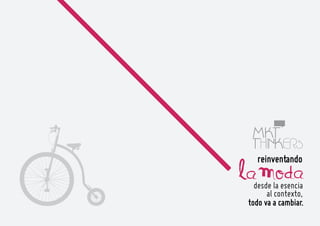 Club MarketingThinkers: Reinventando la moda, desde la esencia al contexto, todo va a cambiar