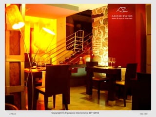 Máximo

ATRAS
        Copyright © Arquizano Interiorismo 2011/2012   VOLVER
 