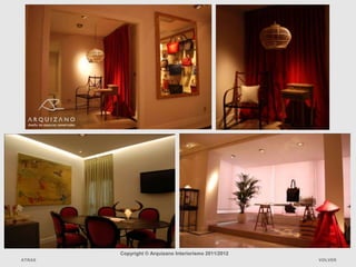 Copyright © Arquizano Interiorismo 2011/2012
ATRAS                                                  VOLVER
 