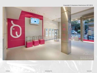 Copyright © Arquizano Interiorismo 2011/2012




ATRAS   SIGUIENTE                                      VOLVER
 