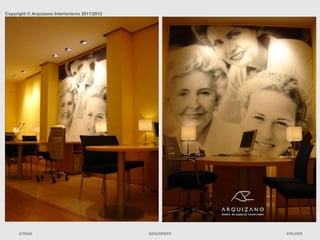 Copyright © Arquizano Interiorismo 2011/2012




      ATRAS                                    SIGUIENTE   VOLVER
 