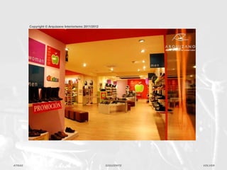 Copyright © Arquizano Interiorismo 2011/2012




                                             Zapaterías Golden. Madrid

ATRAS                                                  SIGUIENTE         VOLVER
 