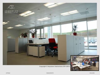 Copyright © Arquizano Interiorismo 2011/2012



ATRAS             SIGUIENTE                            VOLVER
 