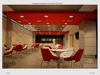 Copyright © Arquizano Interiorismo 2011/2012




ATRAS                                                  VOLVER
 