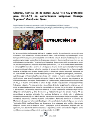 20
CESS Colson 2020
Monreal, Patricia (26 de marzo, 2020) “No hay protocolo
para Covid-19 en comunidades indígenas: Consej...
