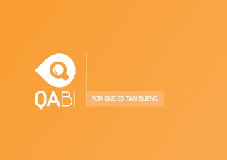 POR QUÉ ES TAN BUENO.
 