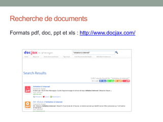 Recherche de documents
Formats pdf, doc, ppt et xls : http://www.docjax.com/
 