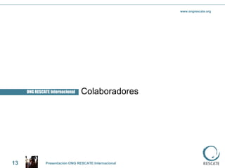 ONG RESCATE Internacional Colaboradores 13 