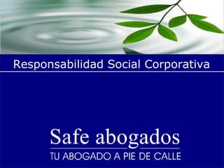 Responsabilidad Social Corporativa
 