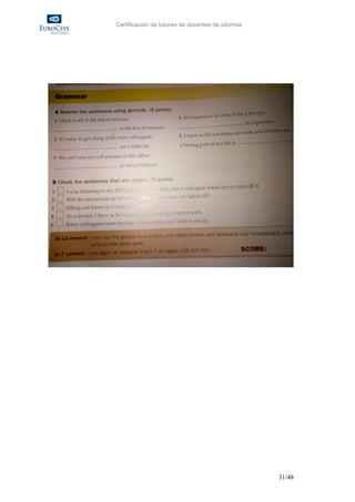 Certificación de tutores de docentes de idiomas




                                                  31/48
 