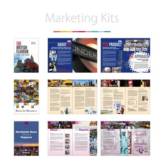 Marketing Kits
ABOUT USPM Communications invites you to
play a role on the world media stage
For over 10 years,PM Communications has enjoyed an
exclusive agreement with the United Kingdom’s lead-
ing newspaper The Daily Telegraph through which we
distribute sector-based and country reports,tailor made
to fit our client’s needs and desires.
Through a comprehensive focus on countries, sec-
tors and entities, PM Communications aims to play
an influential role in keeping British business leaders
and decision makers informed of global investment op-
portunities.
Since 1997, PM Communications has maintained a
strong and fruitful relationship with both The Daily
Telegraph and its demanding readers,owing to the high
quality of our reports and the consistency of our edi-
torial. PM Communications’ long-established experi-
ence in the communications industry is matched by the
expertise and integrity of our team.
Our aim is to provide comprehensive coverage on a range
of pertinent issues from countries, specific sectors and
regions which are not afforded an in-depth exposure
within the United Kingdom.
MORE THAN A DECADE
INFORMING THE BRITISH READER
PM COMMUNICATIONS
REPORTING29th July 2007
Modernisatio
n
leads
the way
EgyptEgyptModernisatio
n
leads
the way
TRIPTICO pmcomm 02.qxd 28/4/08 18:38 Página 2 TRIPTICO pmcomm 02.qxd 28/4/08 18:38 Página 3
OUR PRODUCT
PM Communications has developed a dynamic method
of connecting nation to nation, vendor to consumer,
producer to supplier,business opportunity to investor.
For over 10 years, our product has successfully been
used as a tool worldwide to generate awareness, influ-
ence public opinion and provide information in a ded-
icated context.
The real value that our product carries benefits both
parties on the communication chain: the reader and
the client.
PM Communications’ reports are attractive presenta-
tions providing relevant information to the readers of
The Daily Telegraph through targeted distribution.
Through advertising opportunities and editorial con-
tent,we are able to open an invaluable channel of com-
munication for our clients with the newspaper’s affluent
and intellectual audience.
While greatly benefiting all clients,our reports provide
a given entity with an excellent opportunity to access
an international platform. Whereas standalone adver-
tising campaigns only offer unitary exposure,PM Com-
munications’ reports complement an advertisement
by placing it within the scope of the project focus.
Professional reports that
open the doors to opportunity
97
98
99
00
01
02
03
04
05
06
07
TENYEARSDOINGBUSINESS
TRIPTICO pmcomm 02.qxd 28/4/08 18:39 Página 4
THE APPROACHPertinent, first-hand
information
Today,exposure and communication are vital to modern
business. Delivering your story to the audience is key.
For this reason, PM Communications invests the neces-
sary time and effort in acquiring first-hand knowledge from
the personalities at the forefront of the nation,region or
sector in focus. Interviews with influential politicians,
public figures and industry leaders give the resulting re-
ports a concise and invaluable view of the featured na-
tion or sector, portraying its strengths and future
aspirations, its economic reality and the best opportuni-
ties for investment.
TRIPTICO pmcomm 02.qxd 28/4/08 18:39 Página 5
About us
Economy Survey Corp.
Economy SurvEy corporation publishes
special reports which are distributed within the
pages of Smart Money-The Wall Street Journal. Our
reports provide the reader with thought-provoking
articles on topics from economic reform to cultural
issues, and include the contributions of influential
figures in politics and business.
Economy Survey Corp gathers the information where
it happens and disposes of a highly-qualified team of
correspondents,scatteredacrosstheplanet.Economy
Survey Corp serves as a link between governments
and markets, companies and investors, and nations
and individuals on a global scale. Our interviews and
articles offer a different point of view on matters of in-
terest to the US investor, businessman and politician.
Economy Survey Corp gathers the information where
it happens and disposes of a highly-qualified team of
correspondents, scattered across the planet.
Investment Opportunities
Economy SurvEy corporation aims to play
an influential role in keeping US leaders and decision
makers informed of global investment opportunities
through reports on those countries which are not fea-
tured in the day-to-day press.
Economy Survey Corp, leader in the industry, is ahead
of the game, keeping up with the changing times, of-
fering another vehicle for nations to show to the world
their strengths, dreams, and future aspirations. Our
representatives invest time and effort in acquiring first-
hand knowledge about a nation. Interviews with influ-
ential politicians, public figures and industry leaders
give us unbeatable information about economic reali-
ties and the best opportunities for investment.
The result is a concise and invaluable view of the
featured country or sector. Our reports are a tried-
and-tested format, the ideal way to connect nation
to nation, vendor to consumer, producer to supplier,
business opportunity to investor.
Our Reports
our rEportS are a tool used successfully world-
wide to influence public opinion, generate awareness
and provide information in a dedicated context. Spe-
cial reports have a guaranteed impact on the target
audience. They have a real value in their own right.
Attractive, graphic presentation with relevant infor-
mation on every page, the special report has a guar-
anteed impact on the target audience.
They provide invaluable sources of data and are often
kept for future reference by the reader. Unlike other
reports, our editorial is independent, advertisements
are clearly separate from editorial content, yet thanks
to positive support from state and private organiza-
tions, we are able to successfully blend objectivity
with persuasive advertising. The dedicated context
also provides a coherent framework for advertising,
linking publicity to editorial analysis.
Our reports
Special reports
in today’S timES, the crisis-driven orientation of
American news outlets results in insufficient coverage
of the extensive reforms and positive developments
taking place in emerging markets. Our reports aim to
redress this imbalance by providing an opportunity
for key public and private sector leaders to address
the positive evolution of their nations’ economic de-
velopment and business environment.
Through extensive research and interviews with top
government officials and key business leaders, Econ-
omy Survey Corp presents balanced and constructive
portraits highlighting legislative reforms, good gover-
nance, improvements in business, and opportunities
for partnership and investment. As an independent
agency with full editorial control, we have found that
our clients enjoy the opportunity to provide greater
input and review of our reports’ content in convey-
ing their message to the influential readers of Smart
money-the Wall Street Journal.
To complement the already substantial distribution
of our reports, we supplement circulation via our in-
house mailing lists - local, international, and targeted.
Copies of our reports are forwarded to local officials
and businessmen within the country that has been
profiled, key staff of The World Bank, The Interna-
tional Monetary Fund, and the majority of the CEO’s
of Fortune 500 companies.
They are a tool used successfully worldwide to influ-
ence public opinion, generate awareness and provide
information in a dedicated context.
A guaranteed impact
on the target audience
thEy havE a rEal valuE in their own right.
Attractive, graphic presentation with relevant infor-
mation on every page, the special report has a guar-
anteed impact on the target audience. They provide
invaluable sources of data and are often kept for fu-
ture reference by the reader. Unlike other reports, our
editorial is independent, advertisements are clearly
separate from editorial content, yet thanks to positive
support from state and private organizations, we are
able to successfully blend objectivity with persuasive
advertising. The dedicated context also provides a
coherent framework for advertising, linking publicity
to editorial analysis.
Smart money-the Wall Street Journal promises
to answer the tough questions of those seeking clarity
in today’s confused times. In doing so, it has estab-
lished a new standard in business finance publish-
ing and virtual redefined upscale service journalism.
With the refreshing clarity and provocative wit that
characterize The Wall Street Journal, Smart Money
presents practical yet highly imaginative ideas for in-
vesting. The editorial team, which has won three Na-
tional Magazine Awards, includes three Pulitzer Prize
winters. Smart Money-The Wall Street Journal has
provided the nation’s political and economic leaders
with the most comprehensive coverage as the world’s
most trusted, authoritative source of business news
and analysis.
LIBYA 2007.indd 1 16/5/07 11:15:52
The Media
Magazine review
launchEd in 1992 by The Hearst Corporation
and Dow Jones & Company to service the need for
business finance information among the group of
professional and managerial Americans who, while
affluent and sophisticated, need a quick answer for
their investment needs.
Editorial excellence &
Authority building advertiser
credibility through
Smart money-the Wall Street Journal promises
to answer the tough questions of those seeking clarity
in today’s confused times. In doing so, it has estab-
lished a new standard in business finance publishing
and virtual redefined upscale service journalism.
Withtherefreshingclarityandprovocativewitthatchar-
acterize the Wall Street Journal, Smart money
presents practical yet highly imaginative ideas for
investing. The editorial team, which has won three
National Magazine Awards, includes three Pulitzer
Prize winters. Smart money-the Wall Street Jour-
nal has provided the nation’s political and economic
leaders with the most comprehensive coverage as the
world’s most trusted, authoritative source of business
news and analysis.
Withadailyreadershipofover3.7million,Smartmoney-
the Wall Street Journal reaches more C-Suite
decision-makers than any other business publication.
ToTal audience
3.7 million (MRI Fall 2004)
audience reaching
“C-Suite” executives/high-level executives 47%
are Company Leaders (Erdos & Morgan 2004-2005)
(Company Leaders = Chairman / President / C-Level
or Owner / Partner).
Smart monEy-thE Wall StrEEt Journal is
at all times informative, authoritative, engaging, and es-
sential to the decision-makers of our global economy
which has earned it a dedicated and loyal readership.
Economy SurvEy corp gathers the information
where it happens and disposes of a highly-qualified
team of correspondents, scattered across the planet.
Wall Street Journal
With thE rEfrEShing clarity and provocative
wit that characterizes The Wall Street Journal, Smart-
Money presents practical yet highly imaginative ideas for
saving, investing, and spending, plus regular coverage of
technology, automotive and lifestyle subjects including
areas such as upscale travel, fashion, fine wine, music,
food and more. In all cases, we stress consumer ser-
vice with action-oriented information. Our editorial team,
which has won three National Magazine Awards and was
a finalist 14 times, includes three Pulitzer Prize winners.
A powerful audience of
influencers and decision makers
78,183 Smart money Subscribers function
as their company’s Chief Planning Officer.
Top Management 59.3%
Serve on any Board of Directors 43.2%
Responsible for Corporate Development/
Planning 19.0%
Responsible for Corporate Real Estate 13.6%
Involved in Acquisition of Real Estate,
Plant Sites, Office Space 21.4%
Source: 2003 WSJ U.S. Subscriber Study
An award-winning
editorial environment
looking to incrEaSE your WEalth and
plan for the future? SmartMoney, published monthly
by the Wall Street Journal, is your key towards un-
locking the full potential of your investments and fi-
nancial planning.
Expert analysis from top journalists and business
professionals give you a leg-up on the tough compe-
tition, better positioning you for the times ahead.
We produce spe-
cial sections for
Smart Money-
The Wall Street
Journal that are
designed to de-
velop interest in
nations world-
wide - economies, people and culture - in which our
journalists have lived and worked.
Nations which Economy Survey Corp believes are
worthy of the kind of coverage that our special sec-
tions provide. We do all of our own reporting and news-
gathering in-country, and prepare sections which are
100% independent from external interests.
50%
29% 28%
25% 24%
22%
19%
8% 6%
SM
WSJ
Busin
Week
Times News
Week
Fortune US
News
Econ FTForbes
2004-2005 PurchaSe inFluence
in aMerican BuSineSS
52.1
48.9 48.5
44.6
43.6
37.0
33.6
31.3
SM
WSJ
Econ News
Week
Busin
Week
US
News
Fortune FTForbes
read 4/4 laST iSSueS oF MagaZineS
and 5/5 laST iSSueS oF neWSPaPerS
Born for Business
WORLD REVIEW publishes special reports which are distributed within
the pages of The New York Post newspaper. Our reports provide the
reader with thought-provoking articles on topics from economic reform
to cultural issues, and include the contributions of influential figures in
politics and business.
World Review gathers the information where it happens and disposes of a
highly-qualified team of correspondents, scattered across the planet. World
Review serves as a link between governments and markets, companies
and investors, and nations and individuals on a global scale. Our interviews
and articles offer a different point of view on matters of interest to the US
investor, businessman and politician.
Investment Opportunities
WORLD REVIEW aims to play an influential role in keeping US leaders
and decision makers informed of global investment opportunities through
reports on those countries which are not featured in the day-to-day press.
World Review, leader in the industry, is ahead of the game, keeping up
with the changing times, offering another vehicle for nations to show to
the world their strengths, dreams, and future aspirations. Our represen-
tatives invest time and effort in acquiring first-hand knowledge about a
nation. Interviews with influential politicians, public figures and industry
leaders give us unbeatable information about economic realities and the
best opportunities for investment.
The result is a concise and invaluable view of the featured country or sector.
Our reports are a tried-and-tested format, the ideal way to connect nation
to nation, vendor to consumer, producer to supplier, business opportunity
to investor.
About us
OuR REpORts are a tool used successfully worldwide to influence
public opinion, generate awareness and provide information in a dedi-
cated context. Special reports have a guaranteed impact on the target
audience. They have a real value in their own right. Attractive, graphic
presentation with relevant information on every page.
They provide invaluable sources of data and are often kept for future ref-
erence by the reader. Unlike other reports, our editorial is independent,
advertisements are clearly separate from editorial content, yet thanks
to positive support from state and private organizations, we are able to
successfully blend objectivity with persuasive advertising. The dedicat-
ed context also provides a coherent framework for advertising, linking
publicity to editorial analysis.
Through extensive research and interviews with top government offi-
cials and key business leaders, World Review presents balanced and
constructive portraits highlighting legislative reforms, good gover-
nance, improvements in business, and opportunities for partnership
and investment. As an independent agency with full editorial control,
we have found that our clients enjoy the opportunity to provide great-
er input and review of our reports’ content in conveying their mes-
sage to the influential readers of the New York post newspaper.
To complement the already substantial distribution of our reports, we
supplement circulation via our in-house mailing lists - local, interna-
tional, and targeted. Copies of our reports are forwarded to local
officials and businessmen within the country that has been profiled,
key staff of The World Bank, The International Monetary Fund, and
the majority of the CEO’s of Fortune 500 companies.
They are a tool used successfully worldwide to influence public opinion,
generate awareness and provide information in a dedicated context.
Our Reports
As the preeminent daily newspaper in the competitive New York market,
the mission of the New York post is to chronicle the triumphs and trag-
edies of this great city through a bold, irreverent and edgy tabloid design
that readers know and love. From breaking news and business national
and international levels, the New York post is committed to being New
Yorker’s source for essential information and entertainment.
The power of the New York post brand extends beyond newspaper
to online content and glossy magazine. These additional mediums bring
the same flavor and style as the original newspaper, while keeping pace
with technology and consumer demands. the New York post knows
its readers, and readers love the Post.
Partner with The New York Post
to give your advertisements that extra advantage
• Increased coverage in the New York market
• A quality, targeted audience with discretionary income
• Unique advertising positions in a compelling advertising environment
• A newspaper that provides an alternative to magazine and outdoor advertising
• Brilliant color with crisp resolution on our state of the art printers
• Multimedia portfolio that fulfills your newspaper, online and magazine needs
Content - relevant news at your fingertips daily
• Breaking News!. Smart, bold coverage from our nationally recognized
journalists. Find exclusive interviews and revealing news features in a clear,
concise format.
• It’s a Bull Market. The Post’s Business section is a staple for Wall Street.
Coverage includes financial analysis, trend forecasting, and media industry
exclusives from award-winning writer Keith Kelly.
• Tell Me What You Really Think… The Post Opinion section includes
insightful commentary on local, national and international issues.
The Media Consistently Connect with New Yorkers
Reach a quality,
targeted audience daily
• Median Age: 47.5
• Age 25-54: 57.7%
• Male/Female ratio: 63.3% / 36.7%
• College Educated (I+yrs): 58.7%
• Married: 56.0%
• Employed: 69.6%
• Median HHI: $84,023
• Median Home Value: $458,415
Post NY DMA Readership — DAILY 2,109,435
Source: 2010 Scarborough (II); Base NYDMA Adults
The New York Post
has more exclusive readers
in the NY DMA than The Times
575,000
550,000
525,000
500,000
475,000
450,000
425,000
400,000
Source: ABC Audit 12 month ending 9/30/1999 - 9/30/2009
1999 2001 2003 2005 2007 2009
532,484
435,976
NY Post
1,358,548
NY Times
1,305,990
Duplicated
Readers
263,052
Worldwide News
Where It
Happens
 