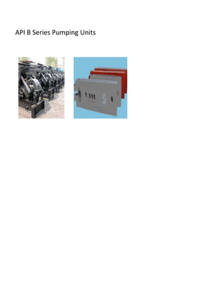 API B Series Pumping Units
 