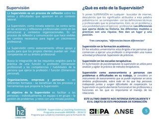 DOSSIER - Supervisión y Coaching Sistémicos
Programa avanzado MADRID – 2014/15
Programa que cumple los estándares para la ...