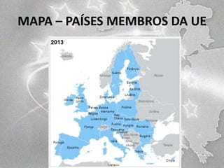 MAPA – PAÍSES MEMBROS DA UE

 