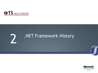 2   .NET Framework History
 