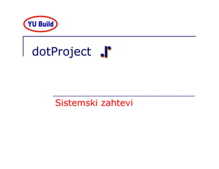 Dot Project   Prezentacija